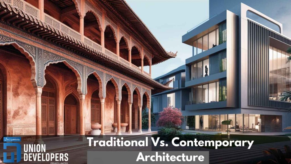 Traditional Vs. Contemporary Architecture
