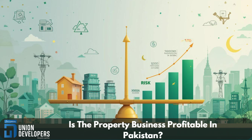 Is The Property Business Profitable In Pakistan